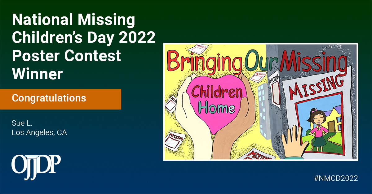 National Missing Children's Day About the Poster Contest Office of